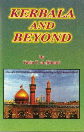 Kerbala And Beyond