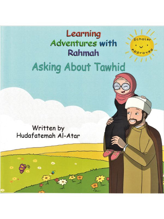 Learning Adventure with Rahma - asking about Tawhid