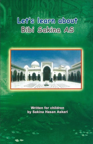 Let's learn about Bibi Sakina (AS)