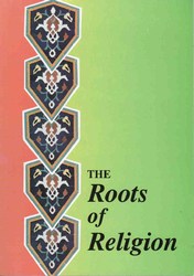 The Roots Of Religion