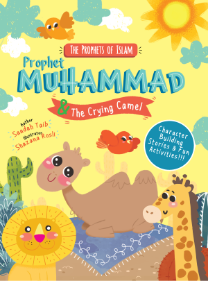 Prophet Muhammad and the Crying Camel Activity Book