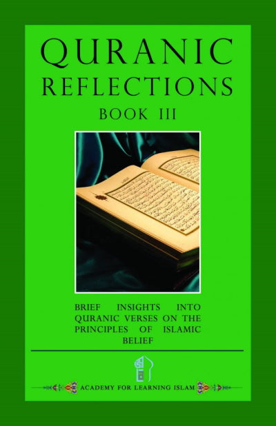 Quranic Reflections Book 3