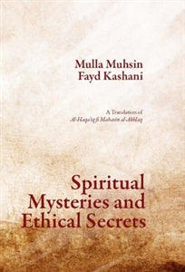 Spiritual Mysteries and Ethical Secrets