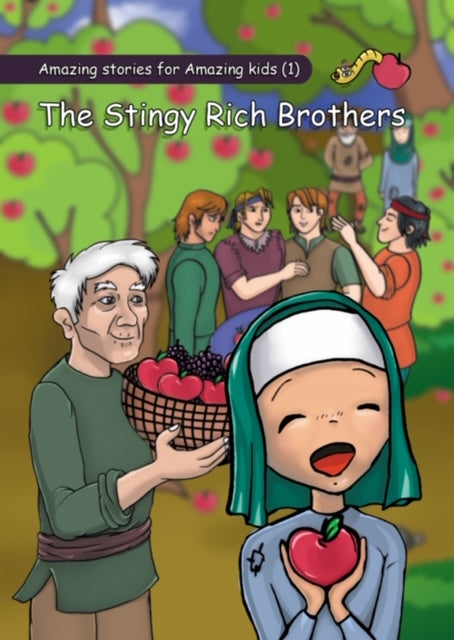 The Stingy Rich Brothers - Amazing Stories for Amazing Kids