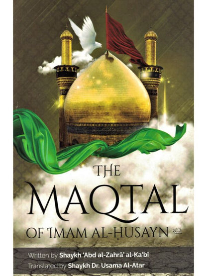 The Maqtal of Imam Al-Husayn