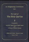 An Enlightening Commentary Into The Light Of The Holy Qur'An Part 5