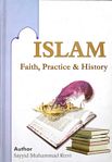 Islam - Faith, Practice And History