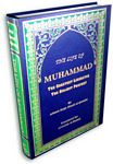 The Life Of Muhammad (saw) the Greatest Liberator the Holiest Prophet